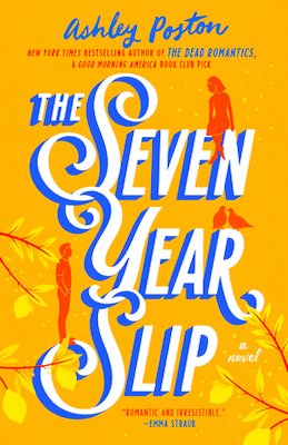 Cover of The Seven Year Slip by Ashley Poston. Drawings of man and woman stand on title.